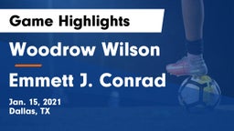 Woodrow Wilson  vs Emmett J. Conrad  Game Highlights - Jan. 15, 2021