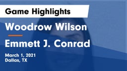 Woodrow Wilson  vs Emmett J. Conrad  Game Highlights - March 1, 2021