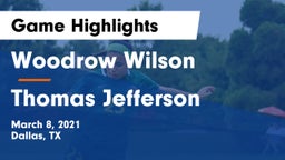 Woodrow Wilson  vs Thomas Jefferson  Game Highlights - March 8, 2021