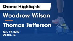Woodrow Wilson  vs Thomas Jefferson  Game Highlights - Jan. 18, 2022