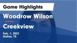 Woodrow Wilson  vs Creekview  Game Highlights - Feb. 1, 2022