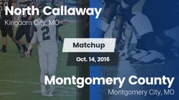 Matchup: North Callaway High vs. Montgomery County  2016