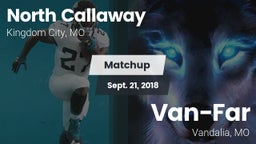 Matchup: North Callaway High vs. Van-Far  2018