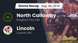 Recap: North Callaway  vs. Lincoln  2019