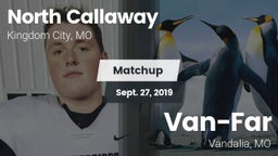 Matchup: North Callaway High vs. Van-Far  2019