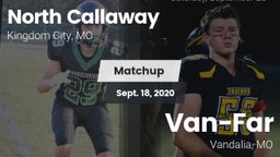 Matchup: North Callaway High vs. Van-Far  2020