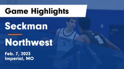 Seckman  vs Northwest  Game Highlights - Feb. 7, 2023