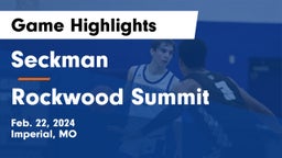 Seckman  vs Rockwood Summit  Game Highlights - Feb. 22, 2024