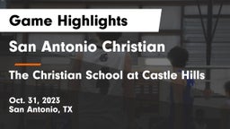 San Antonio Christian  vs The Christian School at Castle Hills Game Highlights - Oct. 31, 2023