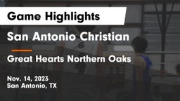 San Antonio Christian  vs Great Hearts Northern Oaks Game Highlights - Nov. 14, 2023