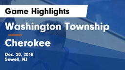 Washington Township  vs Cherokee  Game Highlights - Dec. 20, 2018