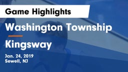 Washington Township  vs Kingsway  Game Highlights - Jan. 24, 2019