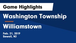 Washington Township  vs Williamstown  Game Highlights - Feb. 21, 2019