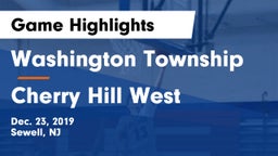 Washington Township  vs Cherry Hill West  Game Highlights - Dec. 23, 2019