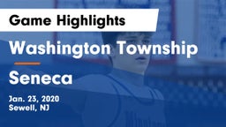 Washington Township  vs Seneca  Game Highlights - Jan. 23, 2020