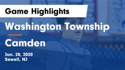 Washington Township  vs Camden  Game Highlights - Jan. 28, 2020