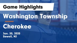Washington Township  vs Cherokee  Game Highlights - Jan. 30, 2020