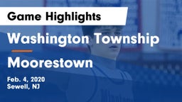 Washington Township  vs Moorestown  Game Highlights - Feb. 4, 2020