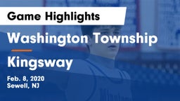 Washington Township  vs Kingsway  Game Highlights - Feb. 8, 2020