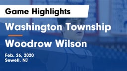 Washington Township  vs Woodrow Wilson Game Highlights - Feb. 26, 2020