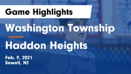 Washington Township  vs Haddon Heights  Game Highlights - Feb. 9, 2021