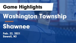 Washington Township  vs Shawnee  Game Highlights - Feb. 22, 2021
