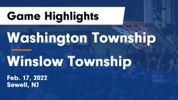 Washington Township  vs Winslow Township  Game Highlights - Feb. 17, 2022
