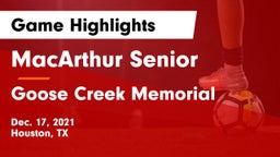 MacArthur Senior  vs Goose Creek Memorial  Game Highlights - Dec. 17, 2021
