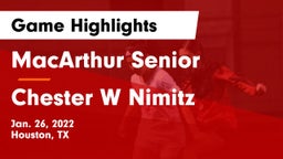 MacArthur Senior  vs Chester W Nimitz  Game Highlights - Jan. 26, 2022
