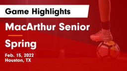 MacArthur Senior  vs Spring Game Highlights - Feb. 15, 2022