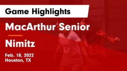 MacArthur Senior  vs Nimitz  Game Highlights - Feb. 18, 2022