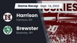 Recap: Harrison  vs. Brewster  2022