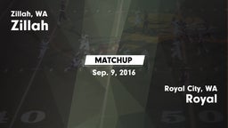 Matchup: Zillah  vs. Royal  2016