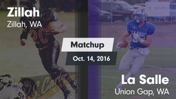 Matchup: Zillah  vs. La Salle  2016