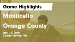 Monticello  vs Orange County  Game Highlights - Jan. 10, 2020