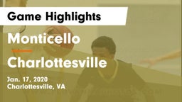Monticello  vs Charlottesville  Game Highlights - Jan. 17, 2020