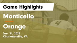 Monticello  vs Orange Game Highlights - Jan. 31, 2023