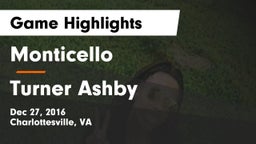 Monticello  vs Turner Ashby  Game Highlights - Dec 27, 2016