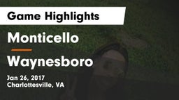 Monticello  vs Waynesboro  Game Highlights - Jan 26, 2017