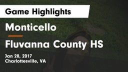 Monticello  vs Fluvanna County HS Game Highlights - Jan 28, 2017