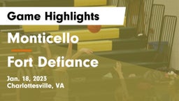 Monticello  vs Fort Defiance  Game Highlights - Jan. 18, 2023