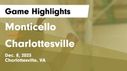 Monticello  vs Charlottesville  Game Highlights - Dec. 8, 2023