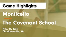 Monticello  vs The Covenant School Game Highlights - Nov. 21, 2023