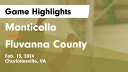 Monticello  vs Fluvanna County  Game Highlights - Feb. 13, 2024