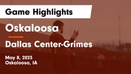 Oskaloosa  vs Dallas Center-Grimes  Game Highlights - May 8, 2023