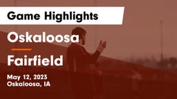 Oskaloosa  vs Fairfield  Game Highlights - May 12, 2023
