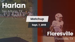Matchup: Harlan  vs. Floresville  2018