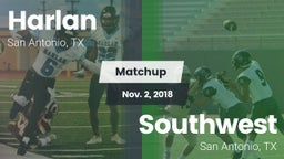 Matchup: Harlan  vs. Southwest  2018