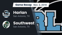 Recap: Harlan  vs. Southwest  2018
