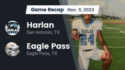 Recap: Harlan  vs. Eagle Pass  2023